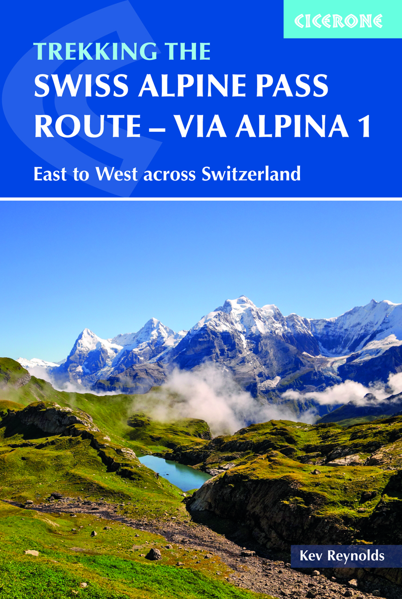 Trekking the Swiss Alpine Pass Route