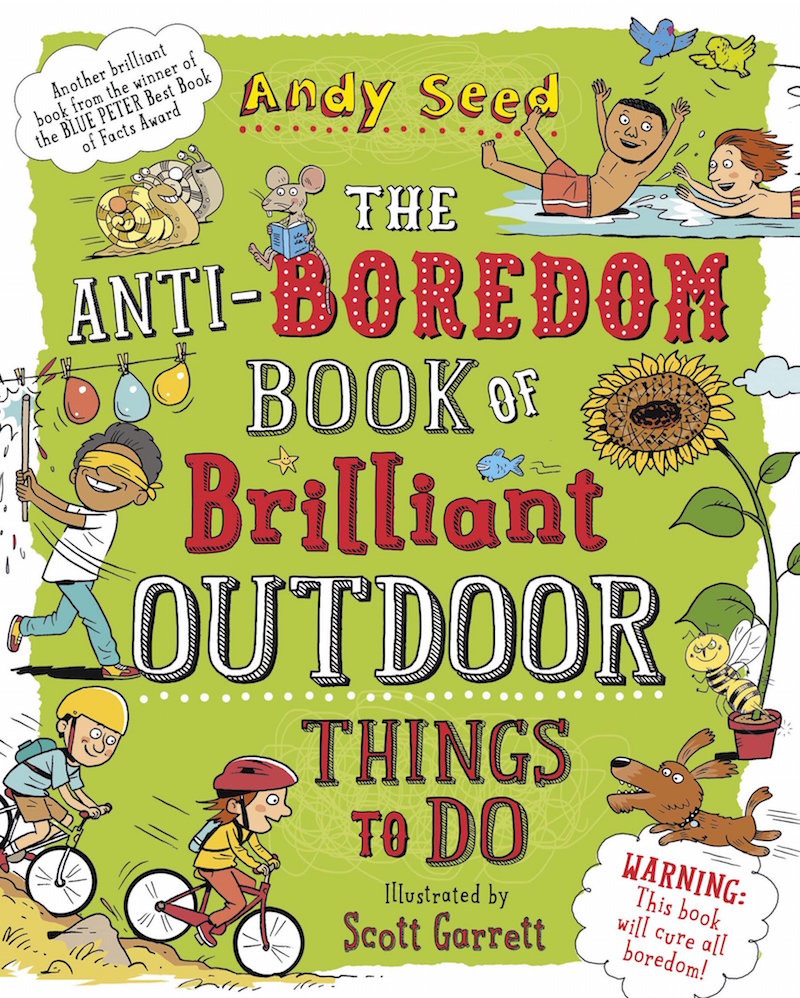 Anti-Boredom book of brilliant outdoor things to do
