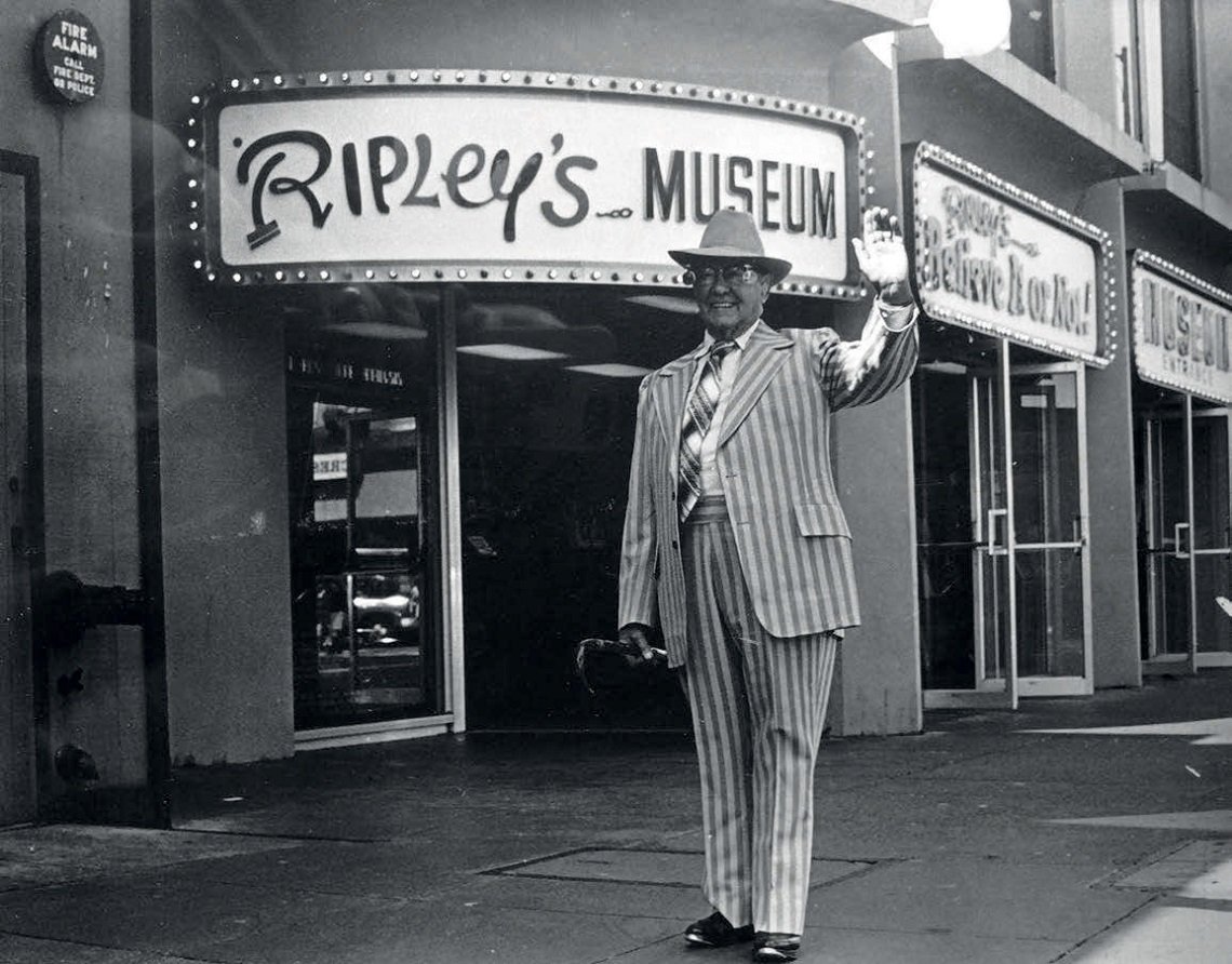 Ripley’s Believe It or Not! Museum